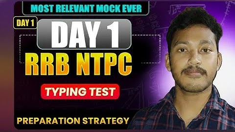 Rrb ntpc typing test day 1