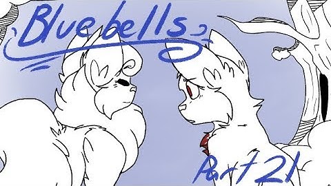 [WARRIORS] BLUEBELLS - Part 21