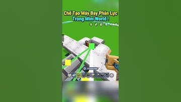 Chế Tạo Máy Bay Phản Lực Trong Mini World ! #miniworld #aliengame #shortvideo #shors