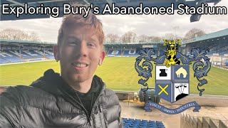 EXPLORING BURY’S ABANDONED STADIUM! | Bury FC Gigg Lane Stadium Explore!