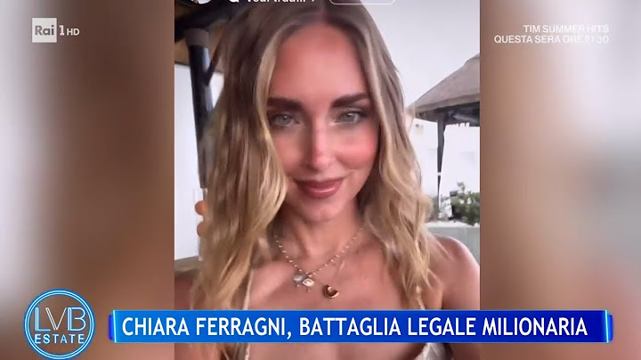 L'estate di Chiara Ferragni tra battaglie legali e vacanze - La volta buona 20/06/2025
