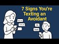 7 Anzeichen Dafür Dass Sie Einem Abweisenden Vermeider Eine SMS Schreiben Hören Sie Auf über S
