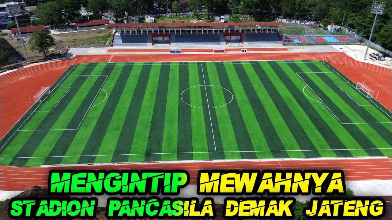 Mengintip Mewahnya‼️Stadion Pancasila Demak Jawa Tengah
