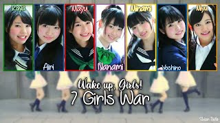 Miniatura de "Wake up, Girls! - 7 Girls War - Full & Lyrics [ROM/KAN/ENG]"