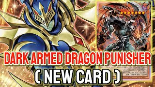 New Dark Armed Dragon ‼️ YGOPRO - Dark Armed Dragon Punisher Jul.2026 | New Card