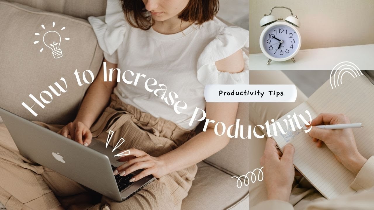15 Ways to Increase Productivity and Reduce Laziness - YouTube