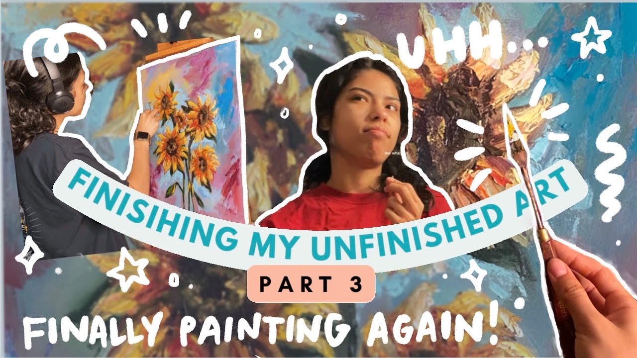 Finishing ALL of my Unfinished Art [3] art vlog (motivational words ...