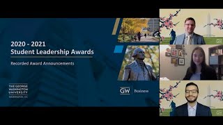 The GWSB 2021 Student Leadership Awards The GWSB 2021 Student Leadership Awards