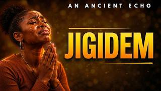 AN ANCIENT ECHO - JIGIDEM