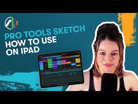 How to Use Pro Tools Sketch on iPad