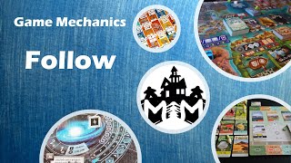 Follow Mechanism - What Is It and What Games Do It Well?