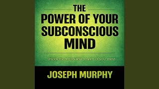 Chapter 138 - The Power of Your Subconscious Mind