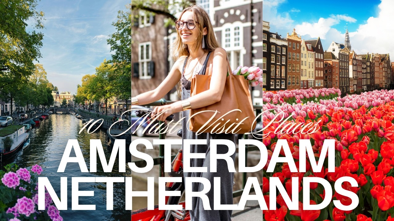 10 Amazing Places to Visit in Amsterdam Netherlands ✨