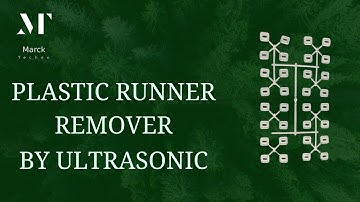 Plastic Runner Remover by Ultrasonic Vibration Technology