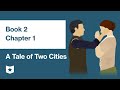 A Tale of Two Cities by Charles Dickens | Book 2, Chapter 1