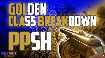 CoD WW2 Golden Class Breakdown: PPSH Best class set up for the PPSH