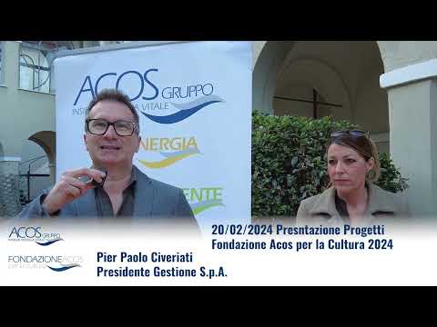 Pier Paolo Civeriati - Presentazione Progetti Fondazione ACOS 2024