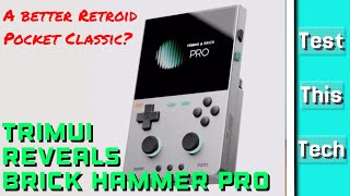 Trimui Officially Shows the Brick Hammer Pro and Pro U! | Test This Tech