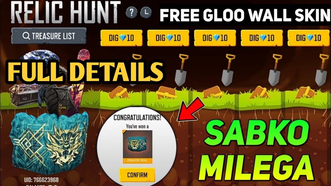 Free Fire New Event Relic Hunt How To Dig Get Dragon Seal Gloo Wall Free Fire New Event 2020 Youtube