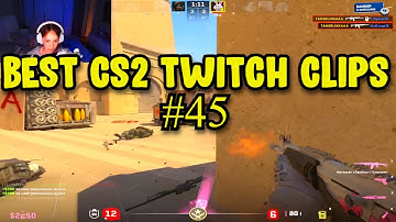 BEST CS2 CLIPS #45 | CS2 BEST TWITCH HIGHLIGHTS