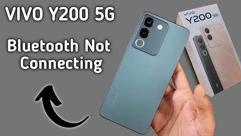 how to solve Bluetooth not connecting problem in Vivo y200, bluetooth connecting problem