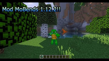 Mod MoBends 1.12.2!!