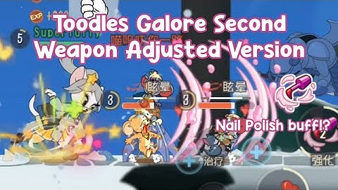 Tom and Jerry Chase - Toodles Galore Second Weapon Adjusted Version 图多盖洛第二次武器調整