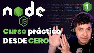 CURSO DE NODE.JS DESDE CERO: Introducción y primeros pasos