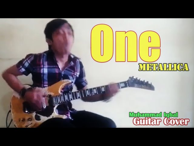 One - Metallica - Muhammad Iqbal (Guitar Cover) class=