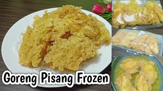 Pisang Goreng Frozen | Pisang Goreng Kremes