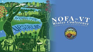 NOFA-VT&#39;s 2024 Winter Conference: Opening remarks and Keynote Meditation