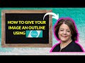 How to outline an Image using Canva for a Thumbnail
