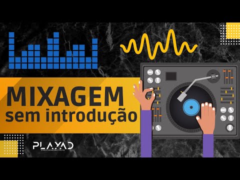 Truque DJ: Mixando