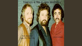 Put Another Log on the Fire (Live in London) - Tompall & the Glaser Brothers