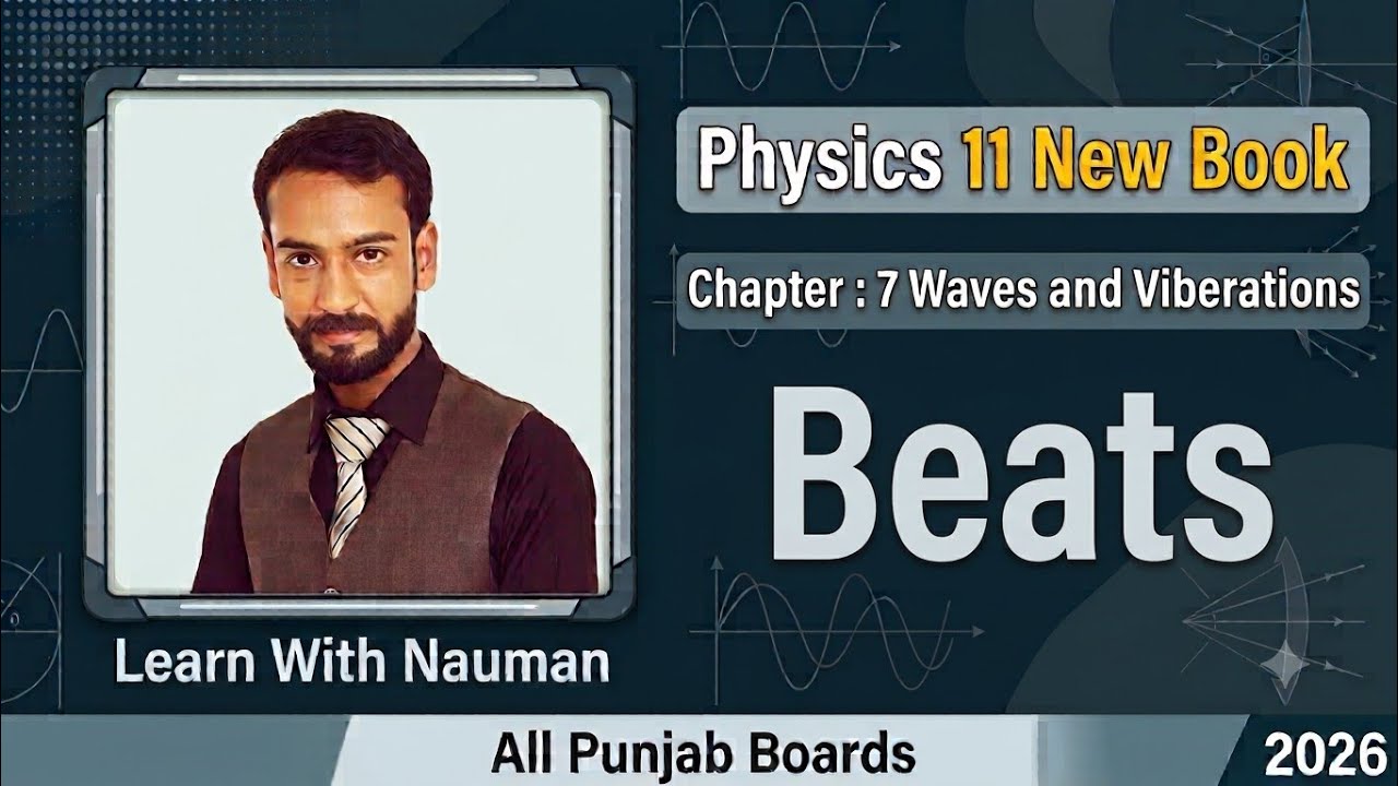 Beats || Chapter 7 || Waves and Viberations || Physics 11 - YouTube