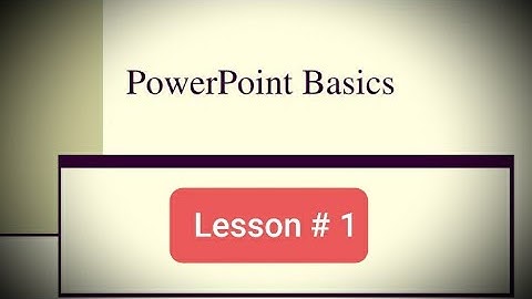 PowerPoint Basics - Presentation