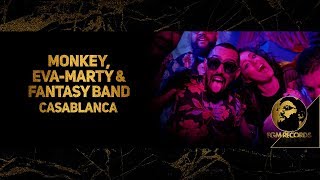 MONKEY, EVA-MARTY & FANTASY BAND - #CASABLANCA, (OFFICIAL VIDEO, 2019) Resimi