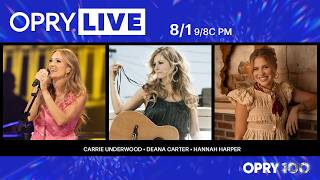 Opry Live - Carrie Underwood, Deana Carter, and Hannah Harper