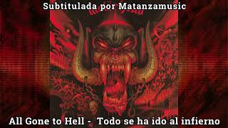 Motörhead - All Gone to Hell subtitulada en español (Lyrics)