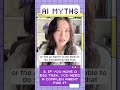 Debunking AI Myths