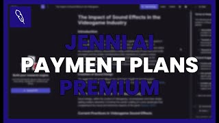 JENNI AI PAYMENT PLANS: PREMIUM PRICES and FEATURES