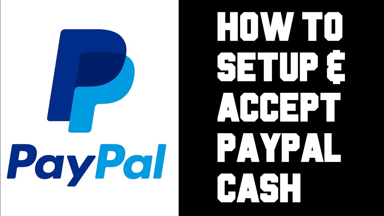 how-to-setup-paypal-cash-account-how-to-accept-money-on-paypal-how