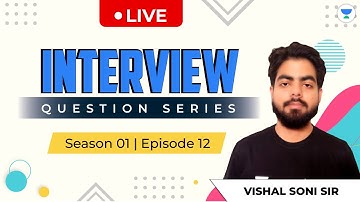 Interview Question Series | PSU, & M.Tech Interview Questions | S:01, E:12 | Vishal Sir | Kreatryx