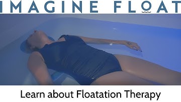 Imagine Float Floatation Therapy Overview Avon CT