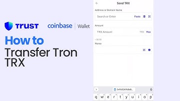 How to Transfer TronTRX from Trust Wallet to Coinbase Wallet