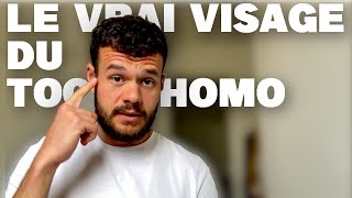 Le vrai visage du TOC HOMO