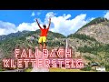 Fallbach Klettersteig ( Maltatal ) - Höchster Wasserfall Kärntens