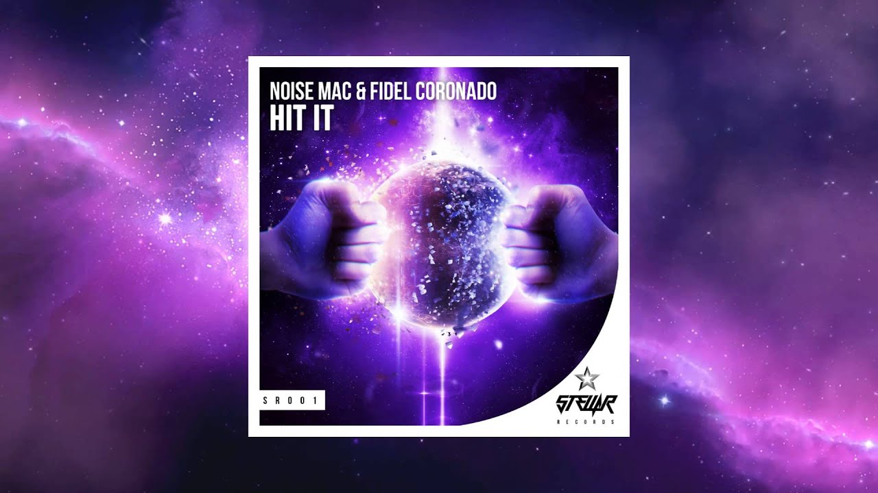 Guarda Noise Mac & Fidel Coronado - Hit It (Original Mix) SR001 su YouTube Guarda Noise Mac & Fidel Coronado - Hit It (Original Mix) SR001 su YouTube