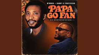 Papa Go Fan (feat. M’bobda) (Papa Groove - Slow Jam)