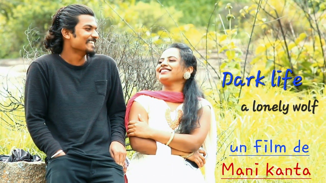 Dark life.. a lonely wolf || kannada|| Short film||